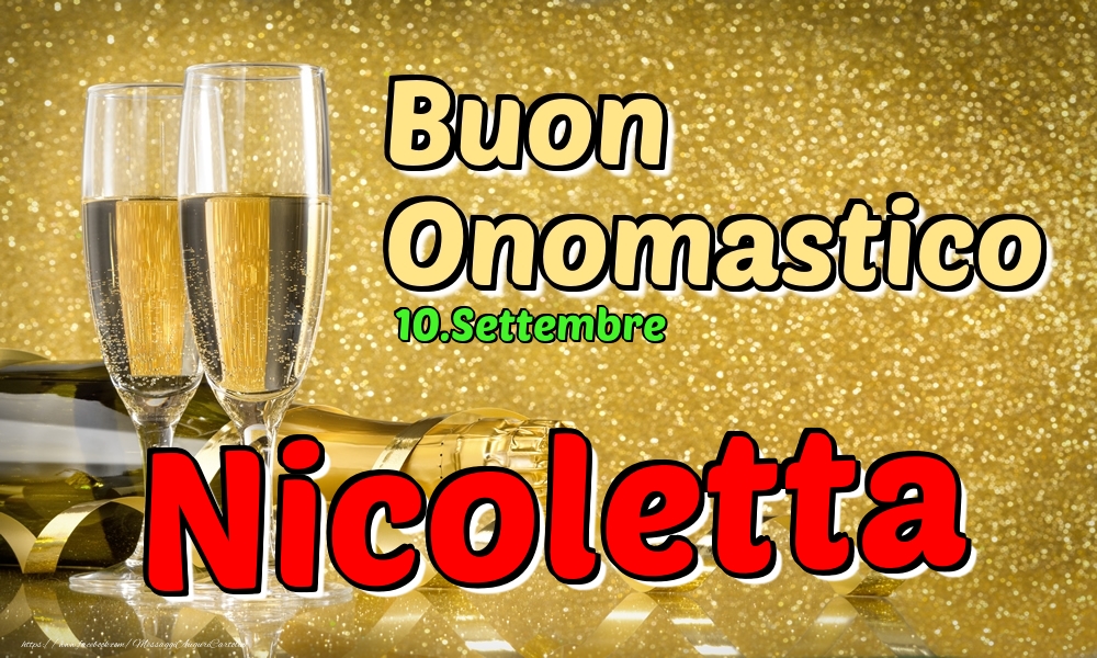 10.Settembre - Buon Onomastico Nicoletta! - Cartoline onomastico