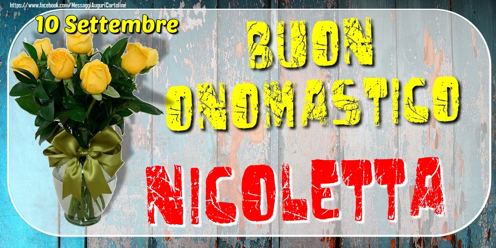 10 Settembre - Buon Onomastico Nicoletta! - Cartoline onomastico