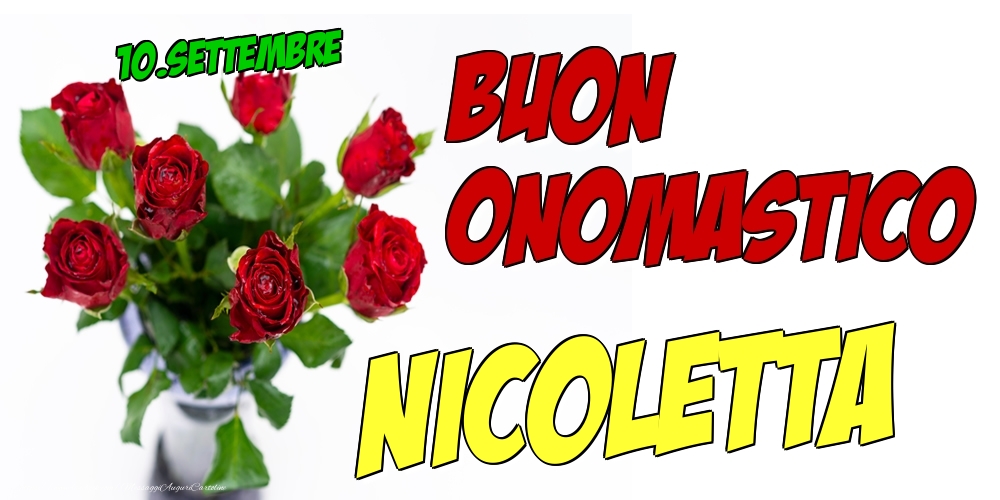 10.Settembre - Buon Onomastico Nicoletta! - Cartoline onomastico