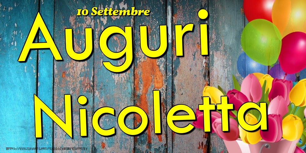 10 Settembre - Auguri Nicoletta! - Cartoline onomastico