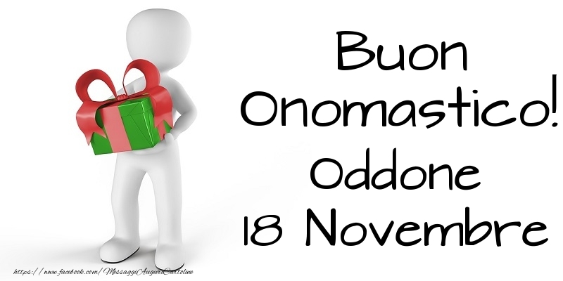 Buon Onomastico  Oddone! 18 Novembre - Cartoline onomastico