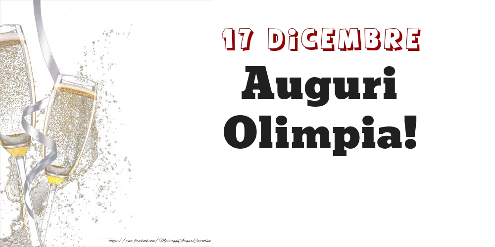 Auguri Olimpia! 17 Dicembre - Cartoline onomastico