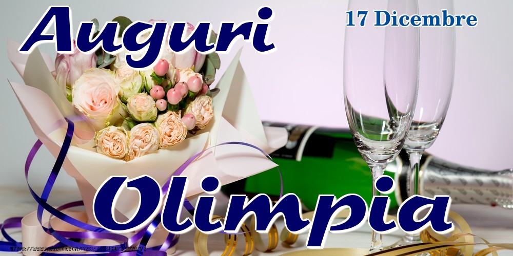 17 Dicembre - Auguri Olimpia! - Cartoline onomastico