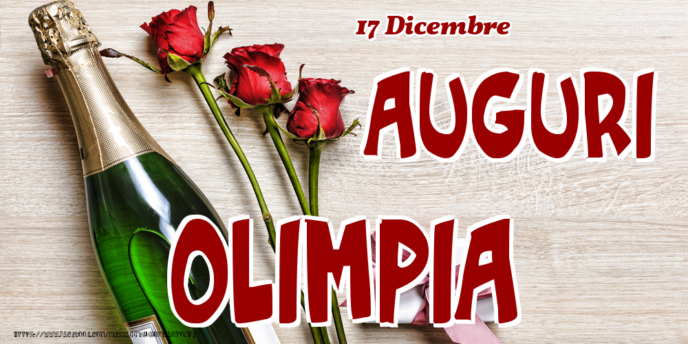 17 Dicembre - Auguri Olimpia! - Cartoline onomastico