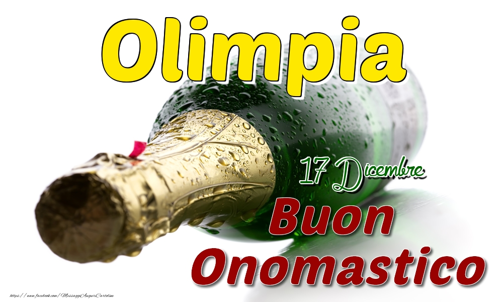 17 Dicembre  -  Buon onomastico Olimpia - Cartoline onomastico