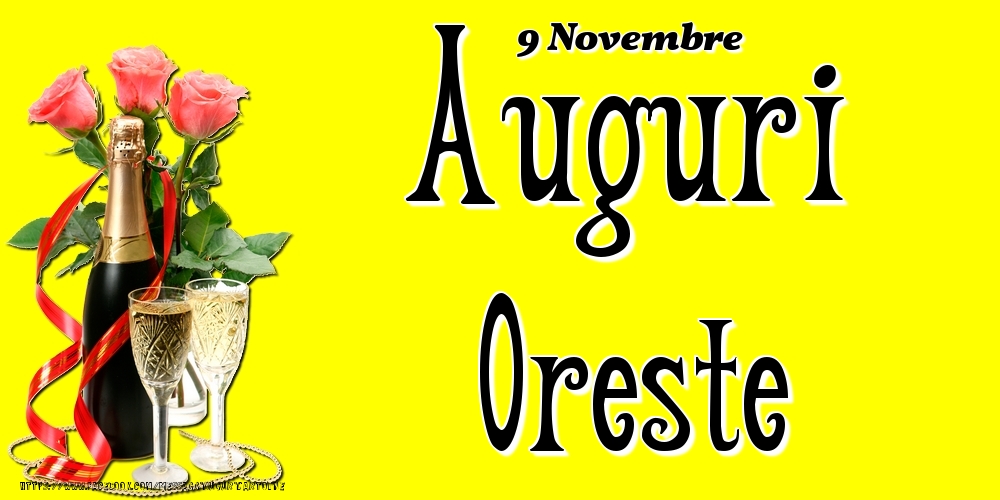 9 Novembre - Auguri Oreste! - Cartoline onomastico