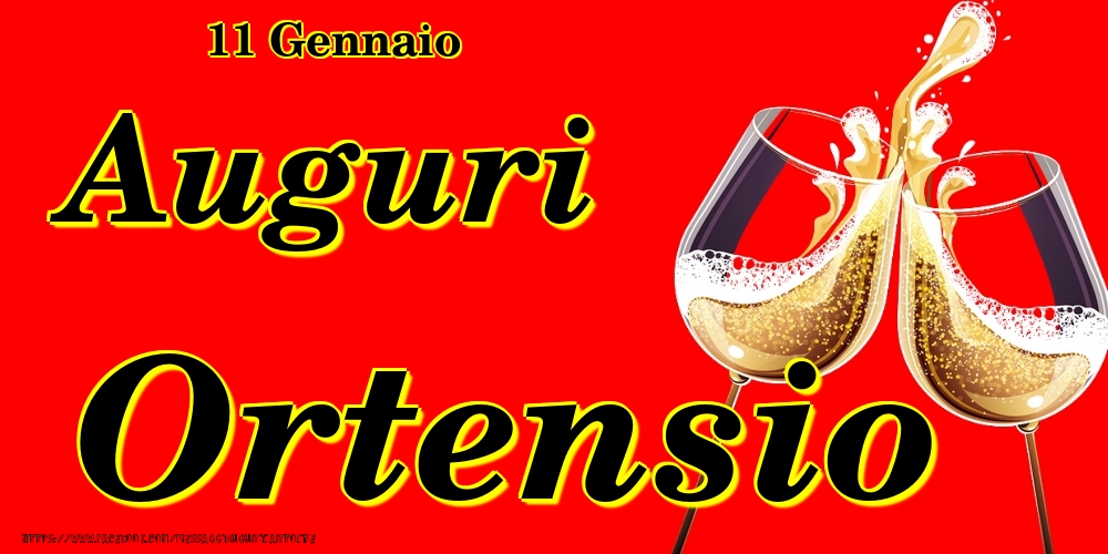 11 Gennaio - Auguri Ortensio! - Cartoline onomastico