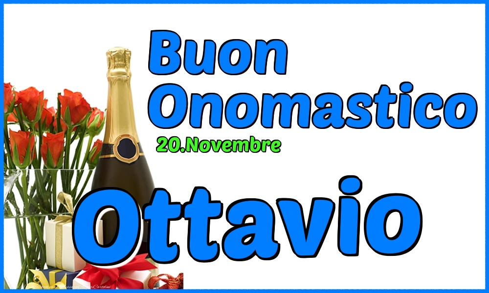 20.Novembre - Buon Onomastico Ottavio! - Cartoline onomastico