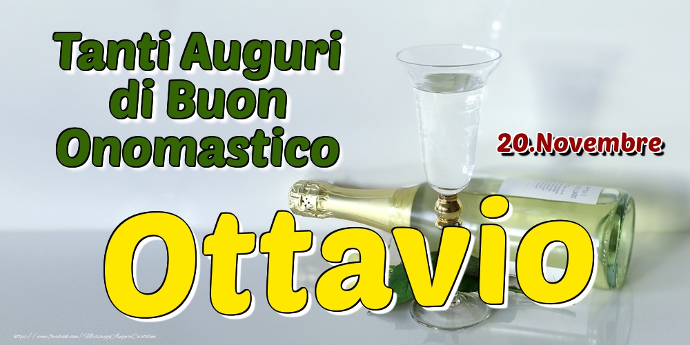 20.Novembre - Tanti Auguri di Buon Onomastico Ottavio - Cartoline onomastico