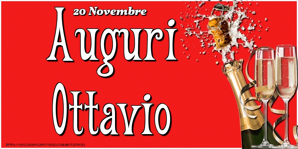 20 Novembre - Auguri Ottavio! - Cartoline onomastico