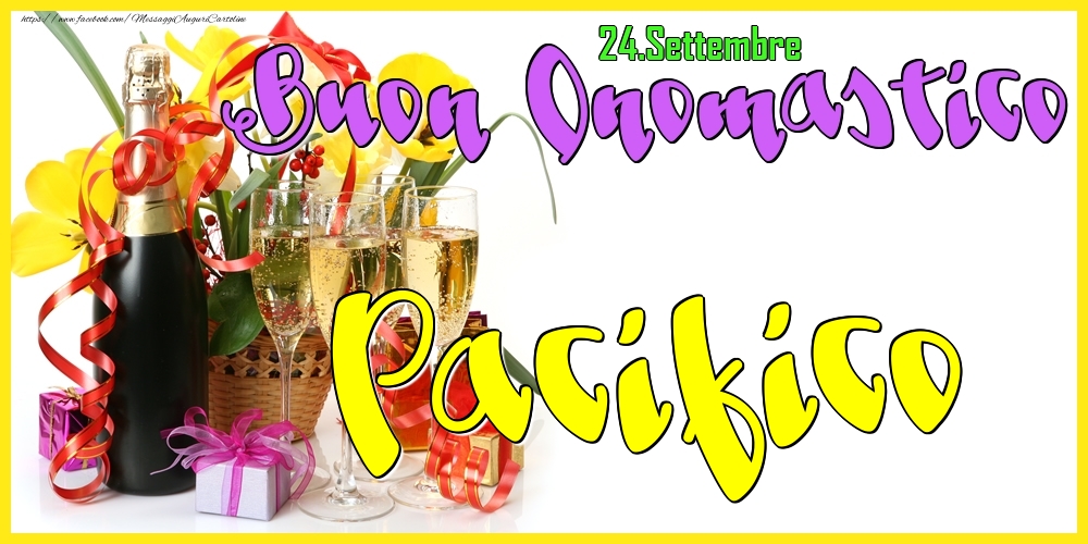 24.Settembre - Buon Onomastico Pacifico! - Cartoline onomastico