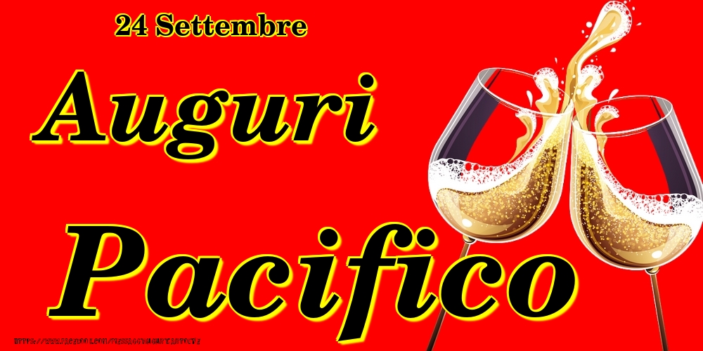 24 Settembre - Auguri Pacifico! - Cartoline onomastico