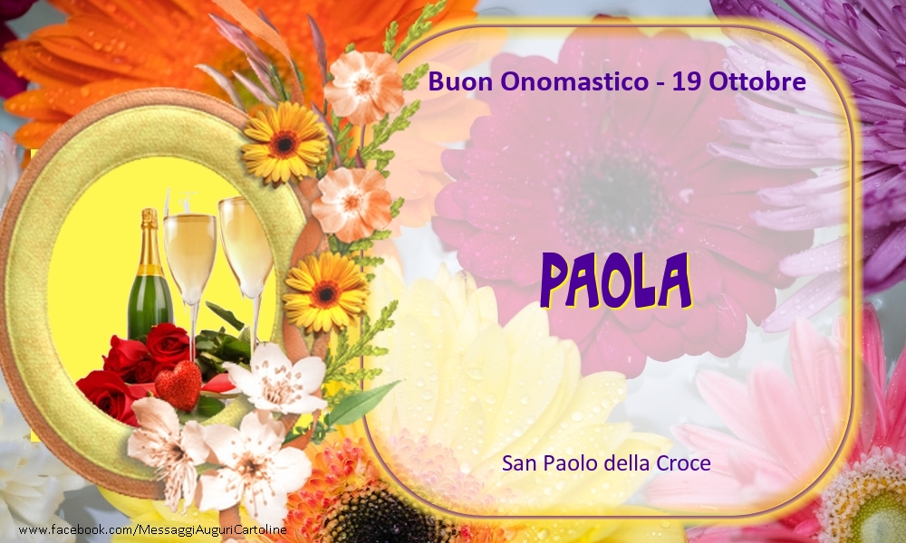 San Paolo della Croce Buon Onomastico, Paola! 19 Ottobre - Cartoline onomastico