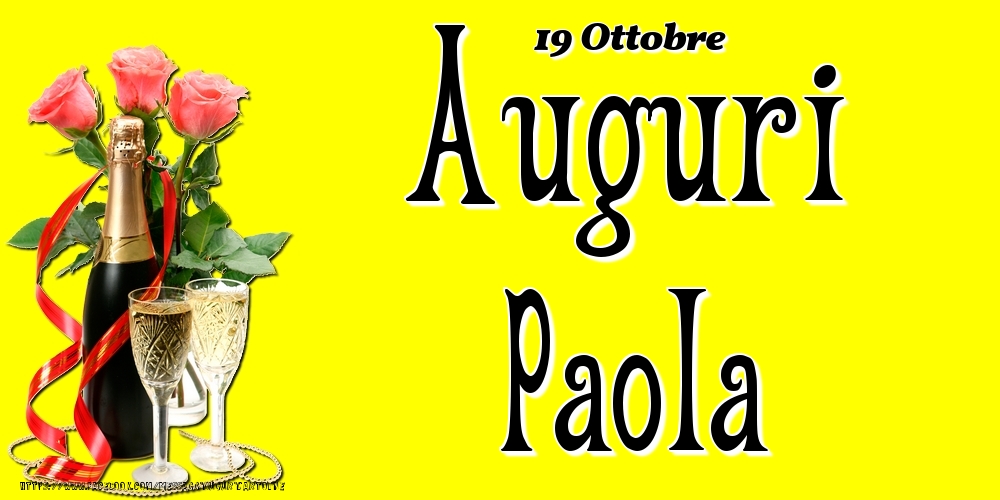 19 Ottobre - Auguri Paola! - Cartoline onomastico