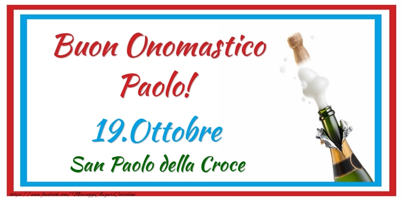 Buon Onomastico Paolo! 19.Ottobre San Paolo della Croce - Cartoline onomastico