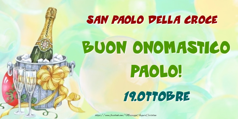 San Paolo della Croce Buon Onomastico, Paolo! 19.Ottobre - Cartoline onomastico