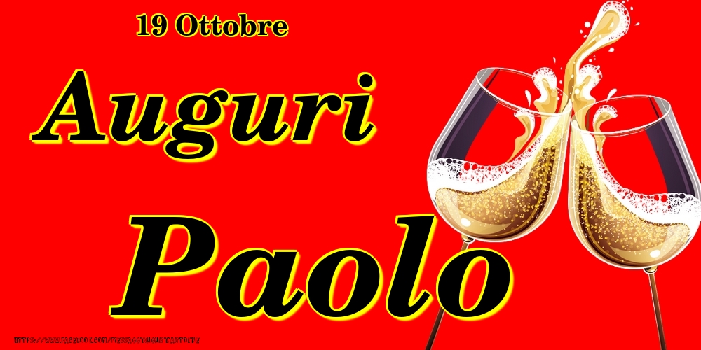 19 Ottobre - Auguri Paolo! - Cartoline onomastico