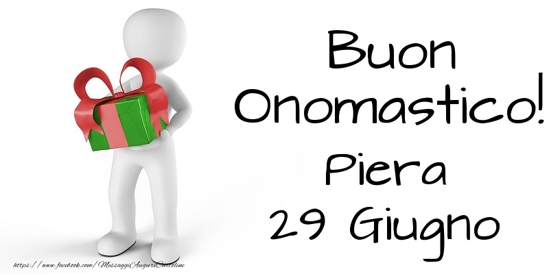 Buon Onomastico  Piera! 29 Giugno - Cartoline onomastico