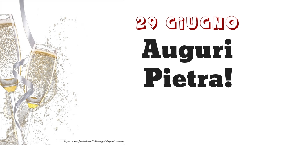 Auguri Pietra! 29 Giugno - Cartoline onomastico