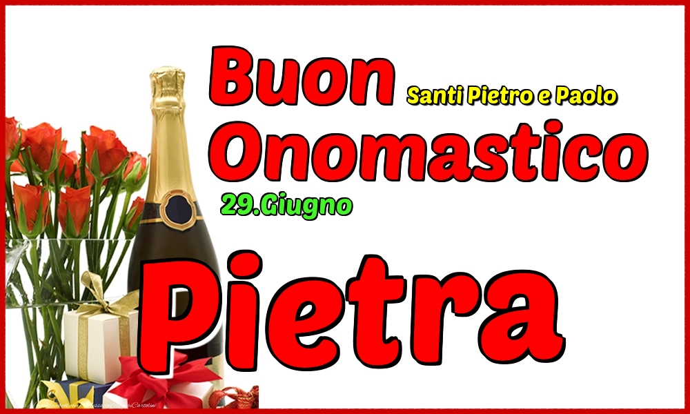 29.Giugno - Buon Onomastico Pietra! - Cartoline onomastico