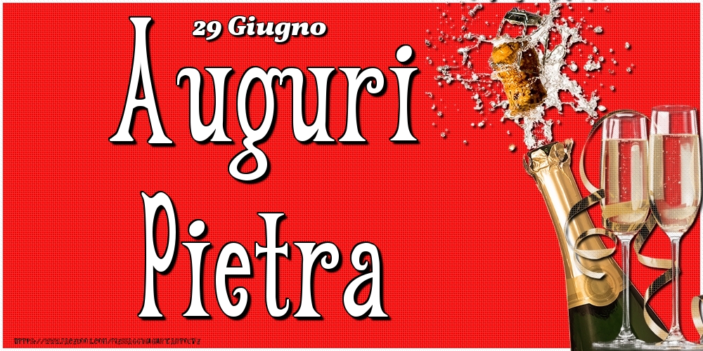 29 Giugno - Auguri Pietra! - Cartoline onomastico