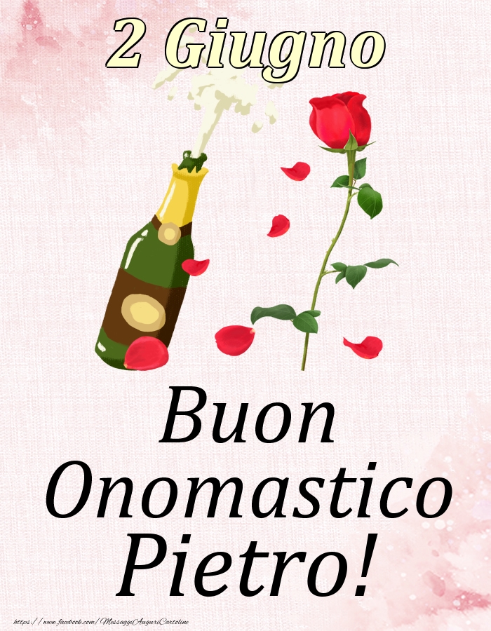 Buon Onomastico Pietro! - 2 Giugno - Cartoline onomastico