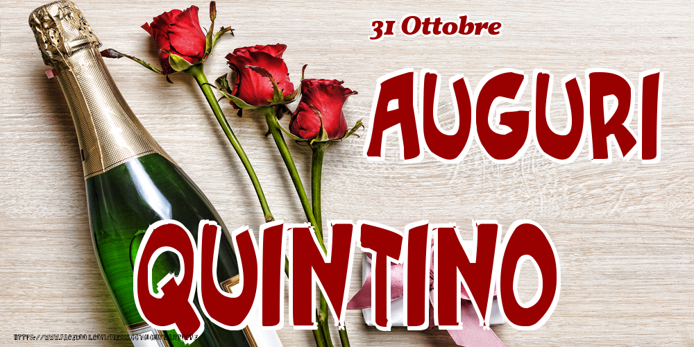 31 Ottobre - Auguri Quintino! - Cartoline onomastico