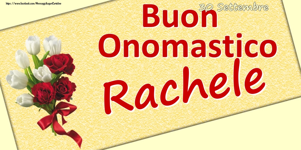 30 Settembre: Buon Onomastico Rachele - Cartoline onomastico