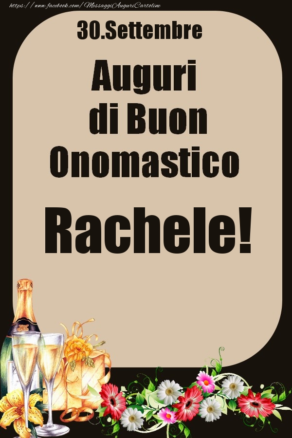 30.Settembre - Auguri di Buon Onomastico  Rachele! - Cartoline onomastico