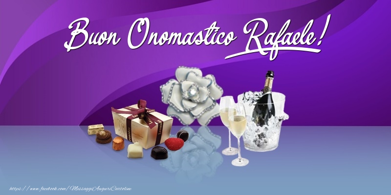 Buon Onomastico Rafaele! - Cartoline onomastico con regalo