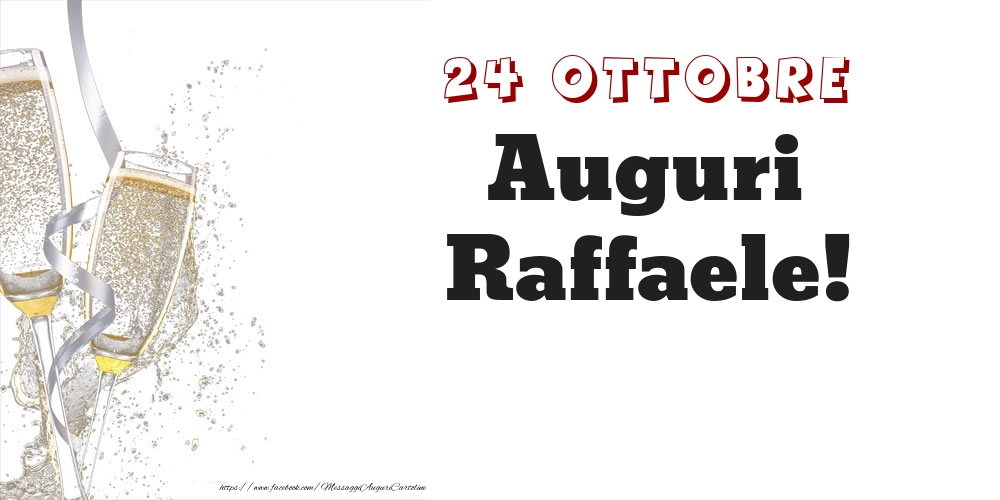 Auguri Raffaele! 24 Ottobre - Cartoline onomastico