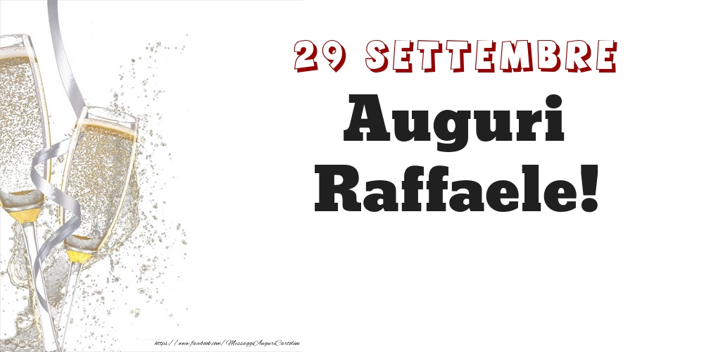 Auguri Raffaele! 29 Settembre - Cartoline onomastico