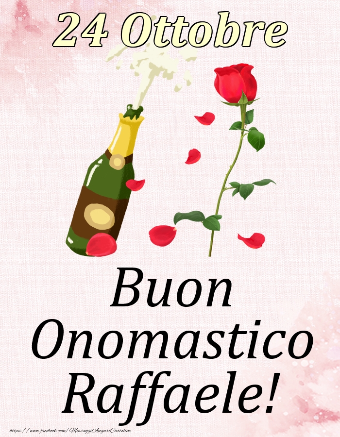 Buon Onomastico Raffaele! - 24 Ottobre - Cartoline onomastico