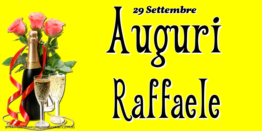 29 Settembre - Auguri Raffaele! - Cartoline onomastico