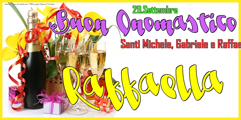 29.Settembre - Buon Onomastico Raffaella! - Cartoline onomastico