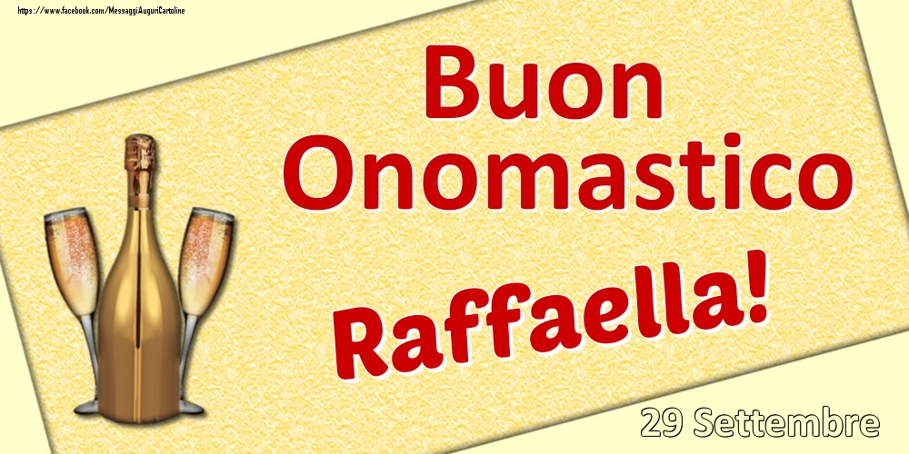 Buon Onomastico Raffaella! - 29 Settembre - Cartoline onomastico