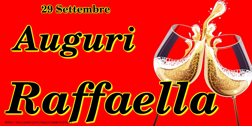 29 Settembre - Auguri Raffaella! - Cartoline onomastico