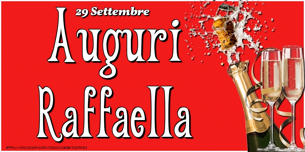 29 Settembre - Auguri Raffaella! - Cartoline onomastico