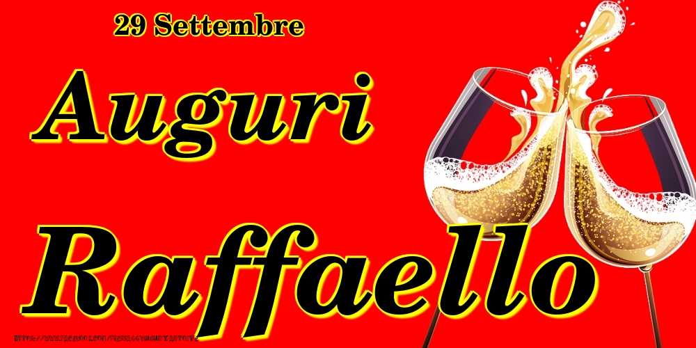 29 Settembre - Auguri Raffaello! - Cartoline onomastico