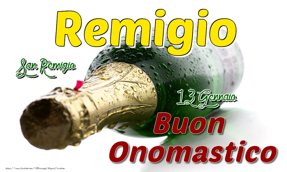 13 Gennaio San Remigio -  Buon onomastico Remigio - Cartoline onomastico