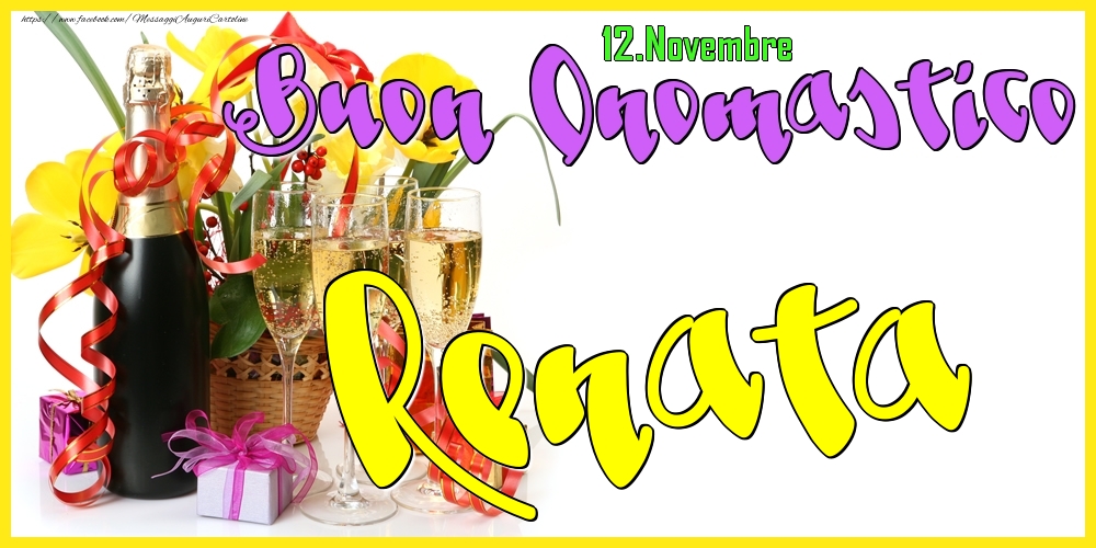 12.Novembre - Buon Onomastico Renata! - Cartoline onomastico