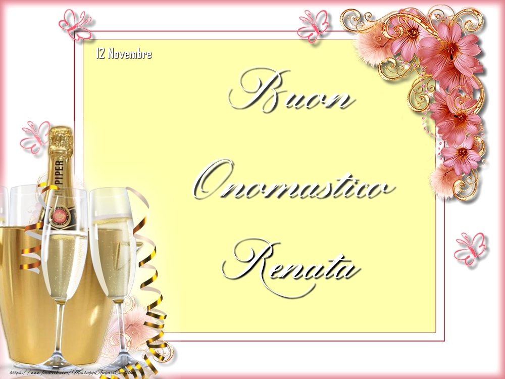 Buon Onomastico, Renata! 12 Novembre - Cartoline onomastico