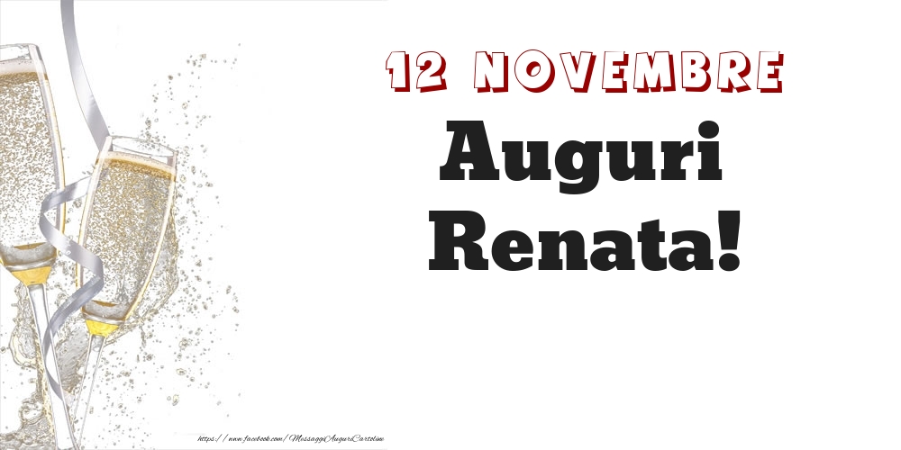 Auguri Renata! 12 Novembre - Cartoline onomastico