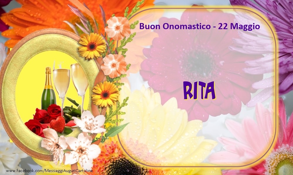 Buon Onomastico, Rita! 22 Maggio - Cartoline onomastico