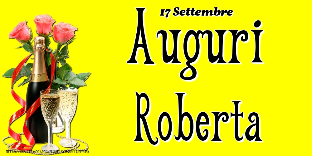 17 Settembre - Auguri Roberta! - Cartoline onomastico