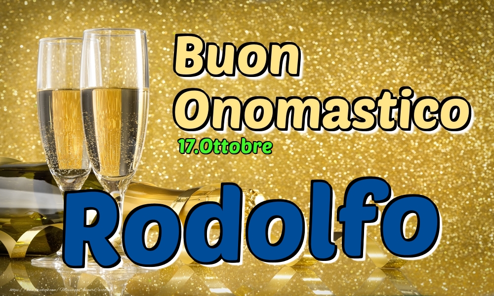 17.Ottobre - Buon Onomastico Rodolfo! - Cartoline onomastico