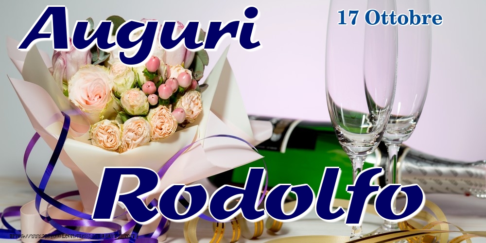 17 Ottobre - Auguri Rodolfo! - Cartoline onomastico