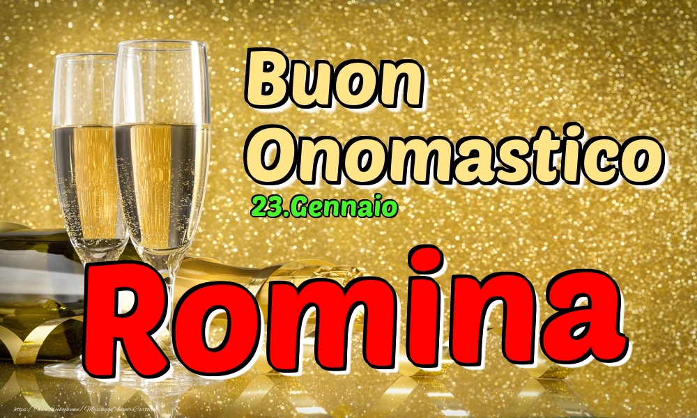 23.Gennaio - Buon Onomastico Romina! - Cartoline onomastico