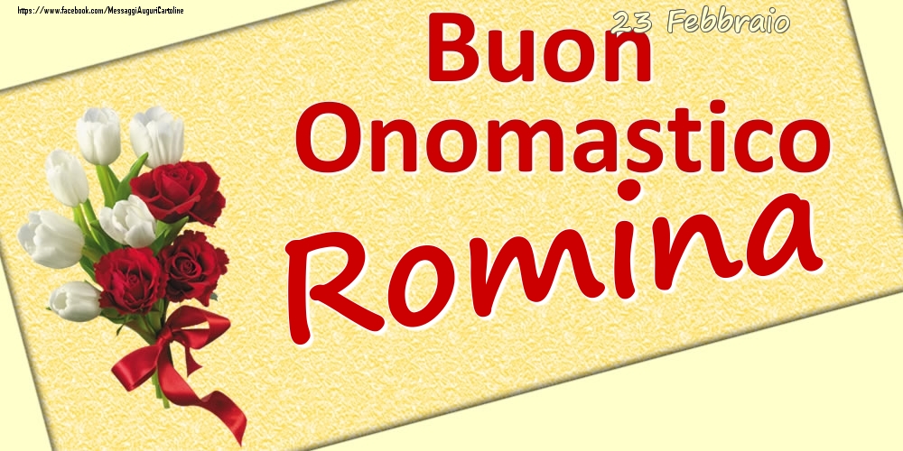 23 Febbraio: Buon Onomastico Romina - Cartoline onomastico