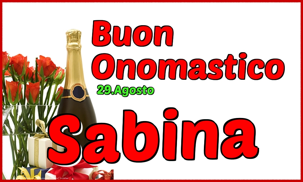 29.Agosto - Buon Onomastico Sabina! - Cartoline onomastico